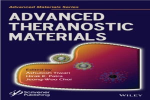 Advanced theranostics materials